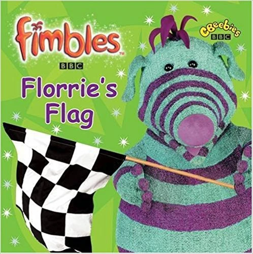 Fimbles : Florrie's Flag - Ladybird Books