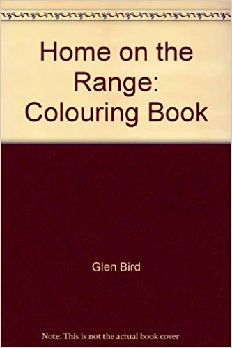 Home on the Range: Colouring Book - كتب ليدي بيرد