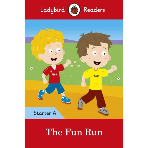 Ladybird Readers Starter Level A : The Fun Run SB Ladybird Readers Starter Level A : The Fun Run SB