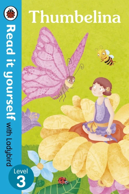الدعسوقة: اقرأها بنفسك L3: Thumbelina - كتب ليدي بيرد