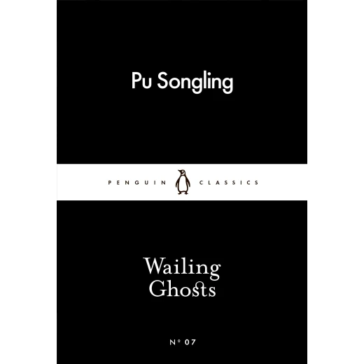 Penguin Little Black Classics, Wailing Ghosts, 64 Pages Penguin Little Black Classics, Wailing Ghosts, 64 Pages