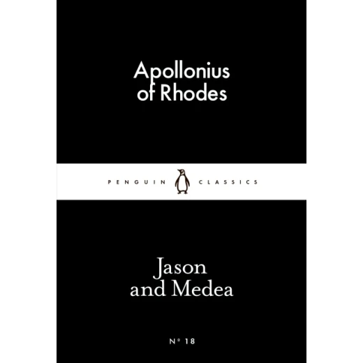 Penguin Little Black Classics, Jason and Medea, 64 Pages Penguin Little Black Classics, Jason and Medea, 64 Pages