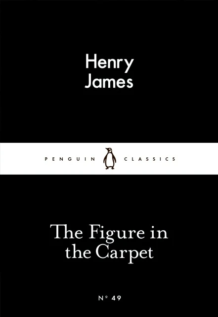 Penguin Little Black Classics, The Figure in the Carpet, 64  Pages - Penguin