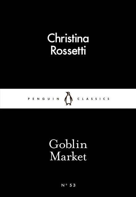Penguin Little Black Classics, Goblin Market,  64  Pages - Penguin