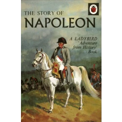 Penguin The Story of Napoleon: A Ladybird Adventure from History Book