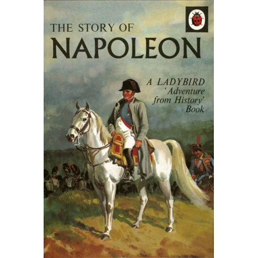 Penguin The Story of Napoleon: A Ladybird Adventure from History Book Penguin The Story of Napoleon: A Ladybird Adventure from History Book