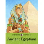 Ladybird Histories: Ancient Egyptians - كتب ليدي بيرد