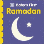 كتاب: أول رمضان للطفل من كتب دي كي للنشر - كتب دي كاي