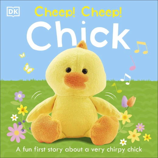 DK Books Publisher Book : Cheep! Cheep! Chick DK Books Publisher Book : Cheep! Cheep! Chick