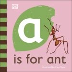 DK Book: A is for Ant - DK Books