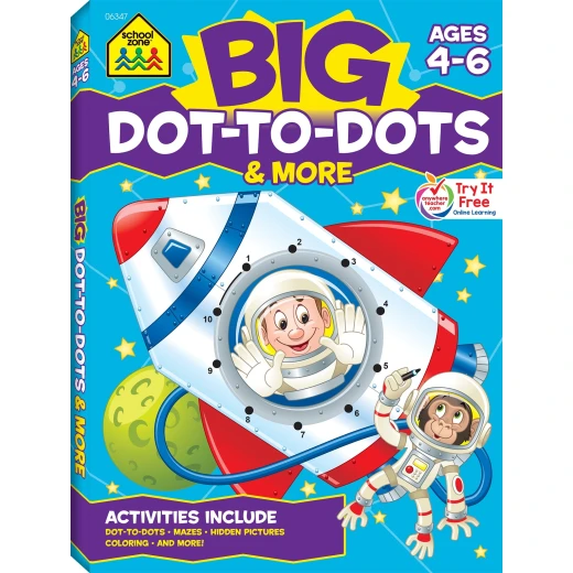 School Zone Book: Big Dot-to-Dots & More Workbook School Zone Book: Big Dot-to-Dots & More Workbook