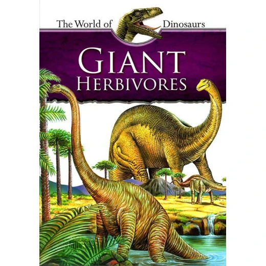 Giant Herbivores Book for Ages 12–15 | English Edition | Part of “The World of Dinosaurs” Series | Illustrated Educational Guide to Prehistoric Plant-Eating Dinosaurs Giant Herbivores Book for Ages 12–15 | English Edition | Part of “The World of Dinosaurs” Series | Illustrated Educational Guide to Prehistoric Plant-Eating Dinosaurs