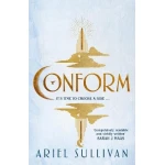 Conform A Captivating Novel Exploring Societal Themes Choices and Inner Conflict