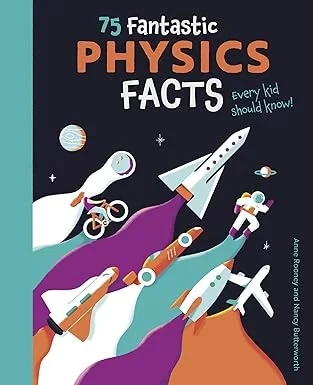 كتاب: 75 حقيقة فيزيائية رائعة للأطفال، كتاب علمي تعليمي لشرح مفاهيم الحركة والطاقة والجاذبية بطريقة بسيطة وجذابة، يشجع الفضول وحب العلوم لدى الأطفال الصغار كتاب: 75 حقيقة فيزيائية رائعة للأطفال، كتاب علمي تعليمي لشرح مفاهيم الحركة والطاقة والجاذبية بطريقة بسيطة وجذابة، يشجع الفضول وحب العلوم لدى الأطفال الصغار