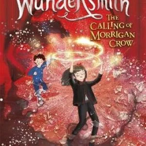 Wundersmith Book: A Magical Fantasy Novel for Children Aged 8 to 12. Follow the Brave Heroine on an Adventure Filled With Mystery and Imagination. Perfect for Young Readers. - Image 2