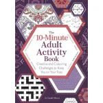 Adult Activity Book 10 Minute Quick Brain Exercises Puzzles Coloring Challenges Games Relaxation and Stress Relief for Adults Mental Stimulation with 10 Minute Activities