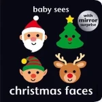 Baby Sees Christmas Faces Deluxe Padded Board Book, High Contrast Illustrations, Festive Expressions