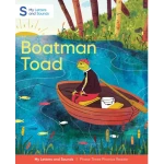 Boatman Toad: My Letters and Sounds Phase Three Phonics Reader