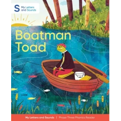 Boatman Toad: My Letters and Sounds Phase Three Phonics Reader