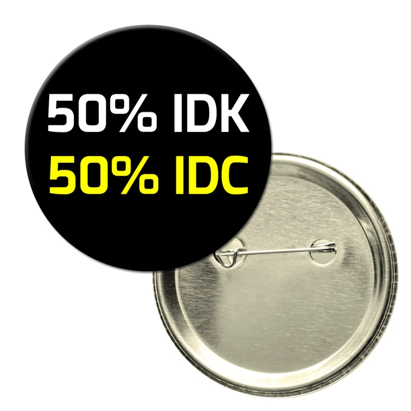 باجة دائرية - بروش - دبوس - فكاهه - 50% لا أعلم و 50% غير مهتم - أنكل بينز