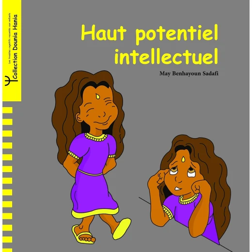 Haut Potentiel Intellectuel: Understanding and Nurturing High Intellectual Potential Haut Potentiel Intellectuel: Understanding and Nurturing High Intellectual Potential